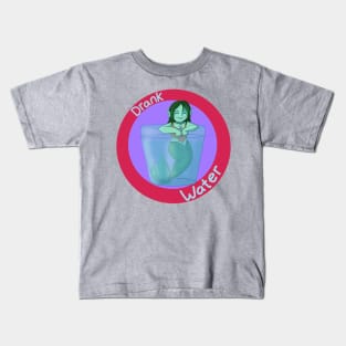 Drank Water Kids T-Shirt